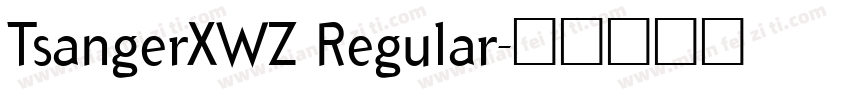 TsangerXWZ Regular字体转换